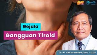 Ciri-Ciri Gangguan Tiroid | Sonora Health
