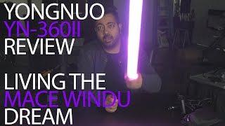 Yongnuo YN360 II review -or- Lighting with Lightsabers