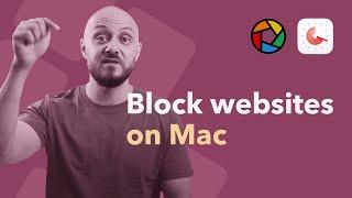 Block distracting websites on Mac