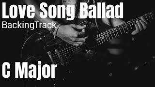 Love Song Guitar Backing Track C Major ( Power Ballad )