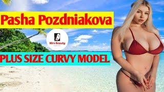 Pasha Pozdniakova | Biography | American Plus Size Curvy Model | Instagram star | Model Fashion