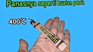 YANG GAK PUNYA SOLDER GAK USAH BELI PAKE INI AJA