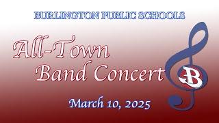 BPS All-Town Band Concert - March 10, 2025