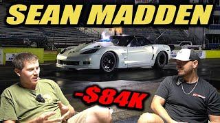 World Cup Cost Him $84,000! Sean Madden | 3000HP Stick Shift Corvette