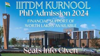 IIITDM Kurnool PhD Admission Update||New PhD Notification #phdadmissions #iiit