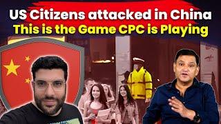 Chinese man stabbed US citizens, Dirty game of CPC | The Chanakya Dialogues Major Gaurav Arya |