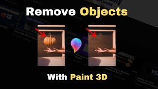 How to remove object from pictures in paint 3D!