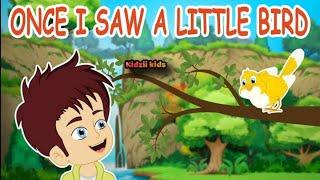 Once I Saw a Little Bird | Kids poem | Rhymes - Kidzii kids