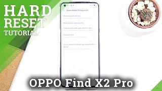 How to Factory Reset OPPO Find X2 Pro – Delete Personal Content & Customized Settings