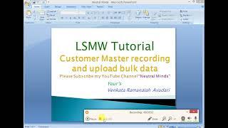 SAP: LSMW Recording and upload bulk Customer data.