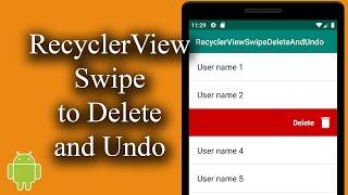 RecyclerView Swipe to Delete and Undo trong Android - [Android Lists - #21]