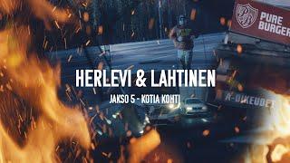 HERLEVI & LAHTINEN / JAKSO 5 - Kotia kohti