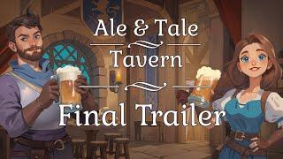 Ale & Tale Tavern Final Trailer