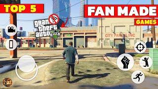 Top 5 Best *GTA 5 Fan Made Games* For Android | Zunaid Gamer