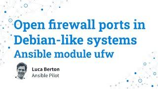 Open firewall ports in Debian like systems - Ansible module ufw