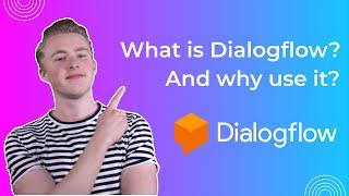 What is DialogFlow and Why Should You Use It?