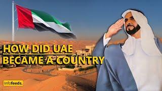 How was the UAE founded? - History Of UAE -  Info feeds