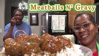 Meatballs & Gravy | Y'all This Is Quick & Easy &Tastes So Good! | Beginner Friendly | #SimpleCooking