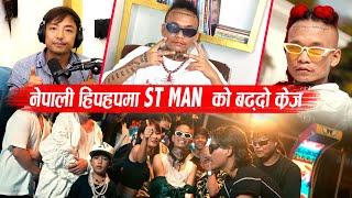 ST MAN नेपाली हिपहपमा नं १ को दौडमा। India र Stylish हिट! अझै खत्रा गीत आउँदै