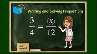 Writing and Solving Proportions | 7.RP.A.2 | Math Defined with Mrs. C.