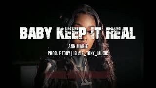 Ann Marie - Baby Keep It Real . 2024