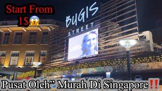 BUGIS STREET!!TEMPAT NYAMAN BELANJA MURAH DI SINGAPORE‼️