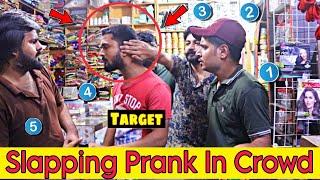 Slapping Prank Went To Far in Crowd || Funny Slapping Prank || Our Entertainment