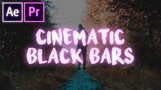 Cinematic Black Bars In Under 10 Seconds | Premiere & After Effects Tutorial