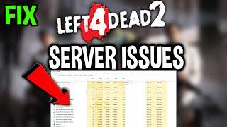 Left 4 Dead 2 – How to Fix Can't Connect to Server – Complete Tutorial