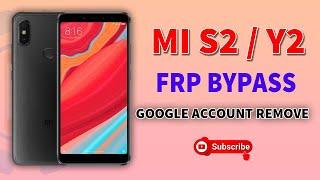 Xiaomi mi S2 FRP bypass | Xiaomi Redmi S2 (Redmi Y2) FRP Unlock done without PC MIUI 11 | android 9