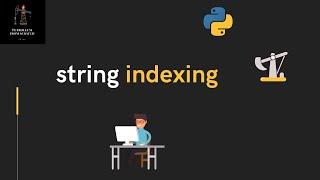 Lecture 9 - String Indexing | #Python for Oil and Gas