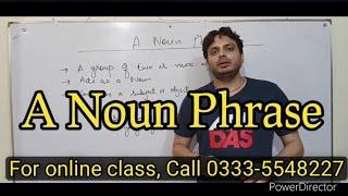 A Noun Phrase | By Syed Ali Raza Kazmi