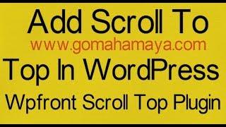 How To Add Scroll To Top In  WordPress Website | Wpfront Scroll Top Plugin