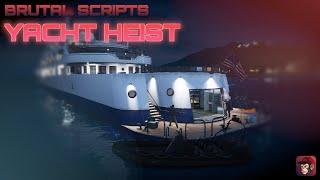 Fivem Yacht Heist [ESX & QBcore] | Brutal Scripts