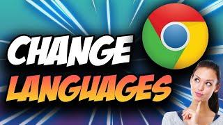 How to change google chrome languages