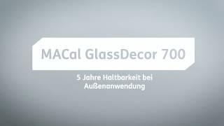 Mactac in the test: MACal GlassDecor 700