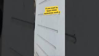 if you want to learn HVAC technician work please subscribe to my channel #viral #hvacma #viralvideo