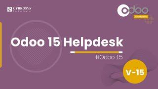 Odoo 15 Helpdesk | Odoo Functional Video | Odoo Enterprise Edition