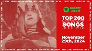 Hits Of The Week | Spotify Top 200 Global Weekly (November 29th, 2024)