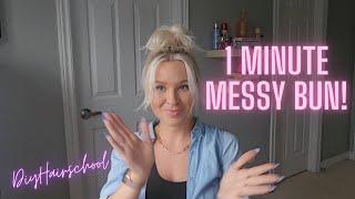 1 Minute Messy Bun - Easy Bun For THIN FINE HAIR