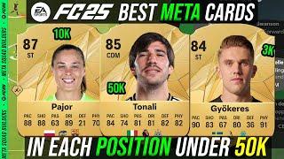 TOP 10 BEST META Players UNDER 50K In Each Position - FC 25