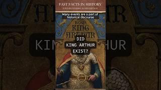 Did King Arthur Exist? #shorts #history #historyfacts