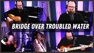 Bridge Over Troubled Water - Acoustic Cover - Simon & Garfunkel