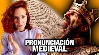 ¿Cómo Sonaba el ESPAÑOL MEDIEVAL? 