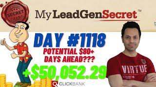 POTENTIAL $80+ DAYS AHEAD?!...My Lead Gen Secret Case Study Results 2024 (Day #1118)