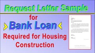 How to write application for Bank Loan for House Construction | Loan letter for House building