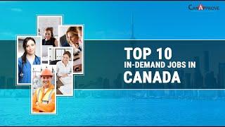 Top 10 in-demand jobs in Canada for 2021 | CanApprove