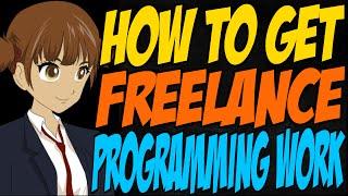 How to Get Freelance Programming Work