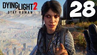 Dying Light 2 Stay Human. Прохождение. Часть 28 (Захват телебашни. Комната разработчиков. Корек)