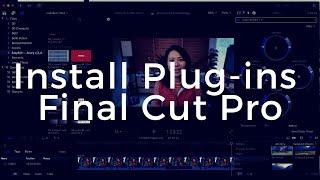 How to install FinalCut Pro Plug-ins Titles, Transitions, Effects #finalcut #FCPX #plugins